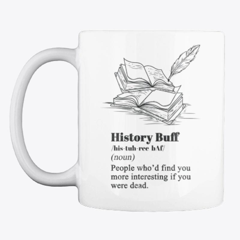 History Buff Definition Mug