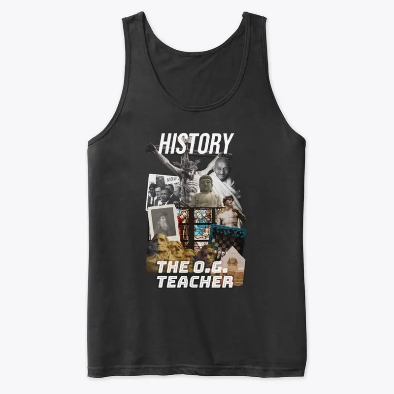 History - The O.G. Teacher T-shirt