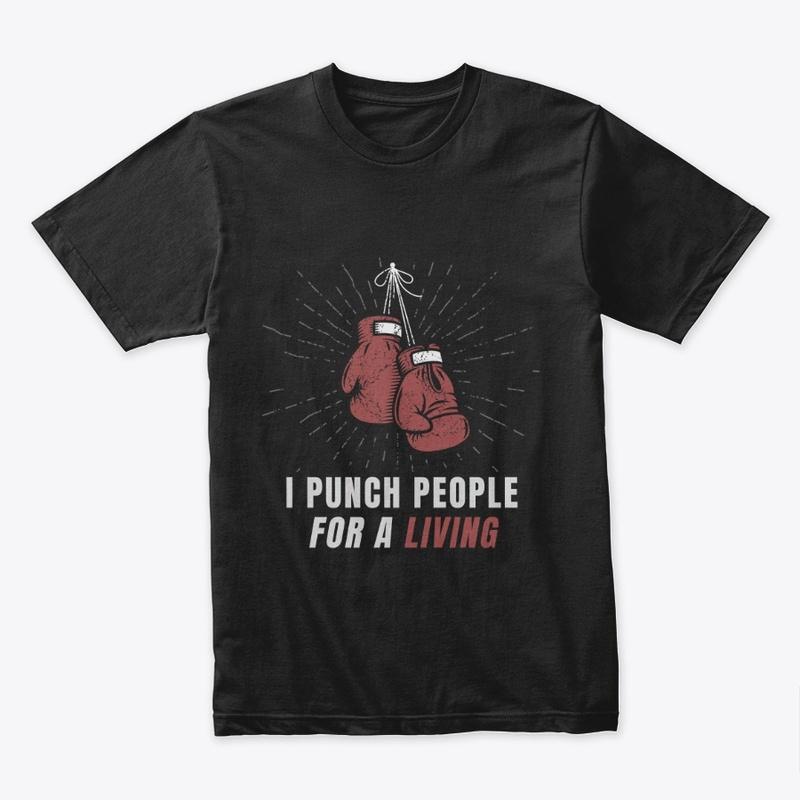 I Punch People Premium T-shirt