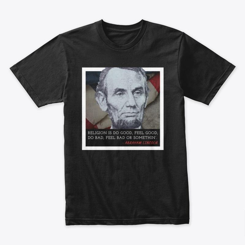 Abraham Lincoln Quote T-shirt