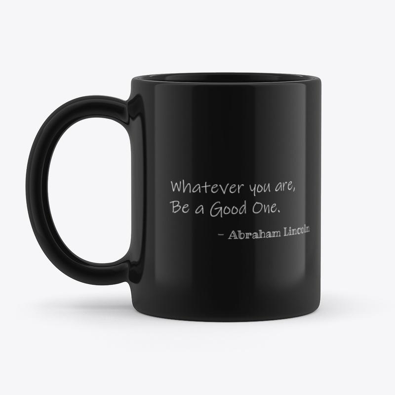 Abraham Lincoln Quote Mug