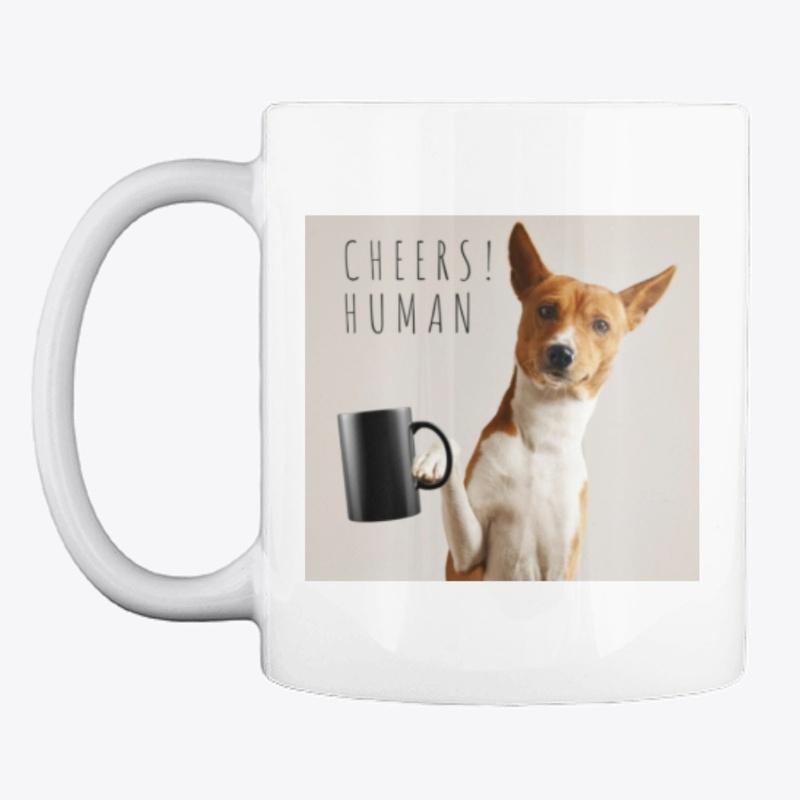 Cheers Human Dog Themed Coffee Mug