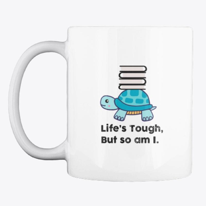 Life is Tough Turtle Mug